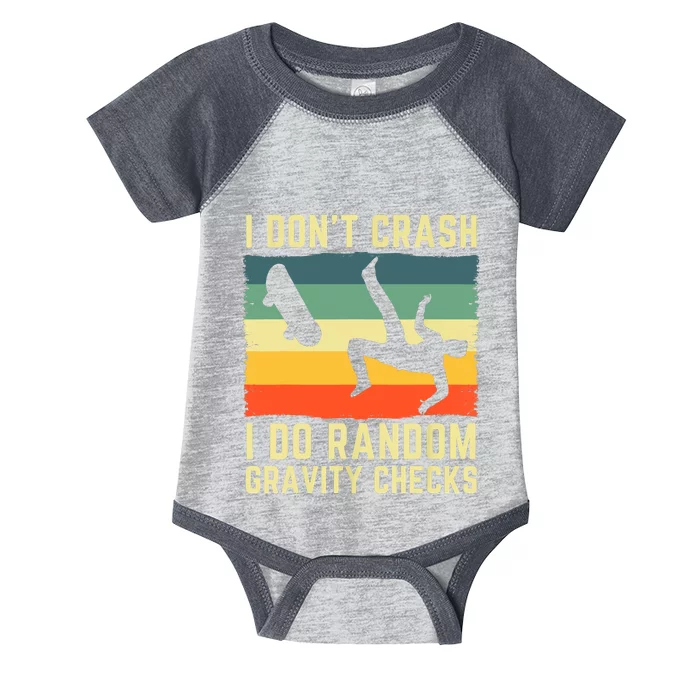 I Don't Crash I Do Random Gravity Checks Skateboard Infant Baby Jersey Bodysuit