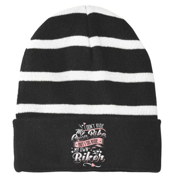 I DonT Care My Own Bike But I Do Ride My Own Biker On Back Striped Beanie with Solid Band