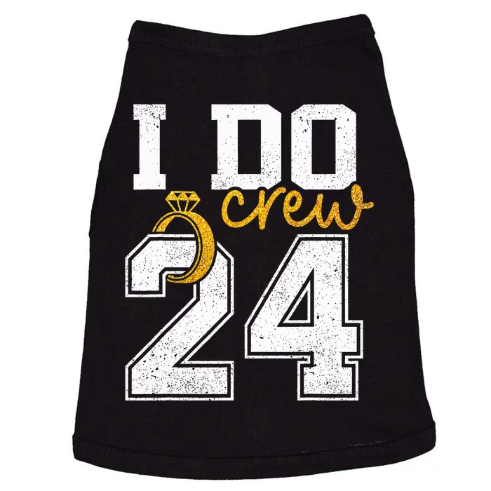 I Do Crew Bride 2024 Squad Bridal Party Bachelorette Shower Doggie Tank