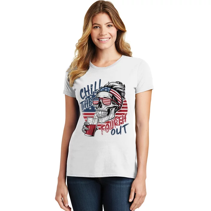 Independence Day Chill The Fourth Out Women's T-Shirt