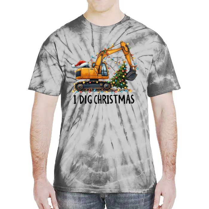 I Dig Christmas Excavator Construction Truck Digging Xmas Tie-Dye T-Shirt