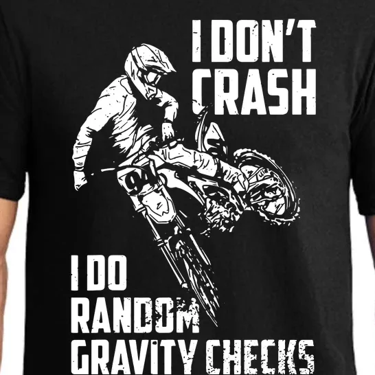 I Dont Crash I Do Random Gravity Checks Funny Motocross Pajama Set