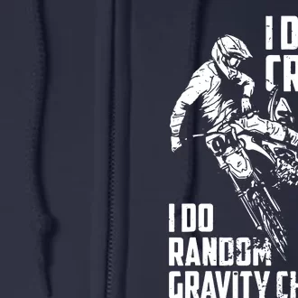 I Dont Crash I Do Random Gravity Checks Funny Motocross Full Zip Hoodie