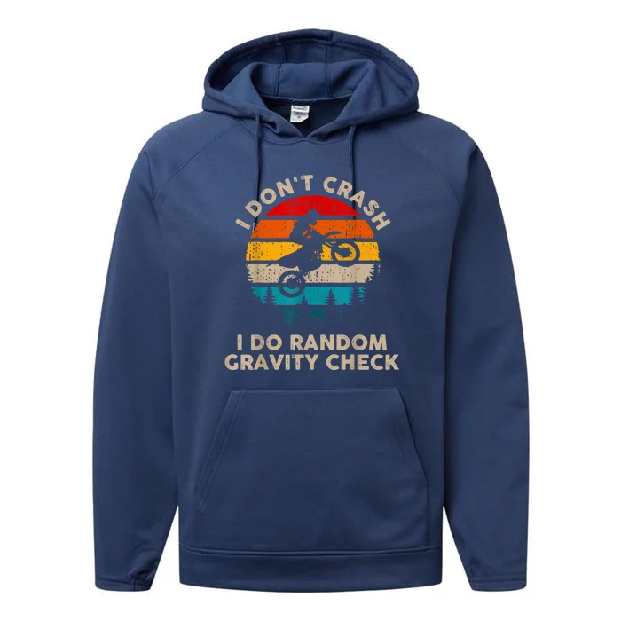 I Don't Crash Random Gravity Check Motocross Dirt Bike Performance Fleece Hoodie