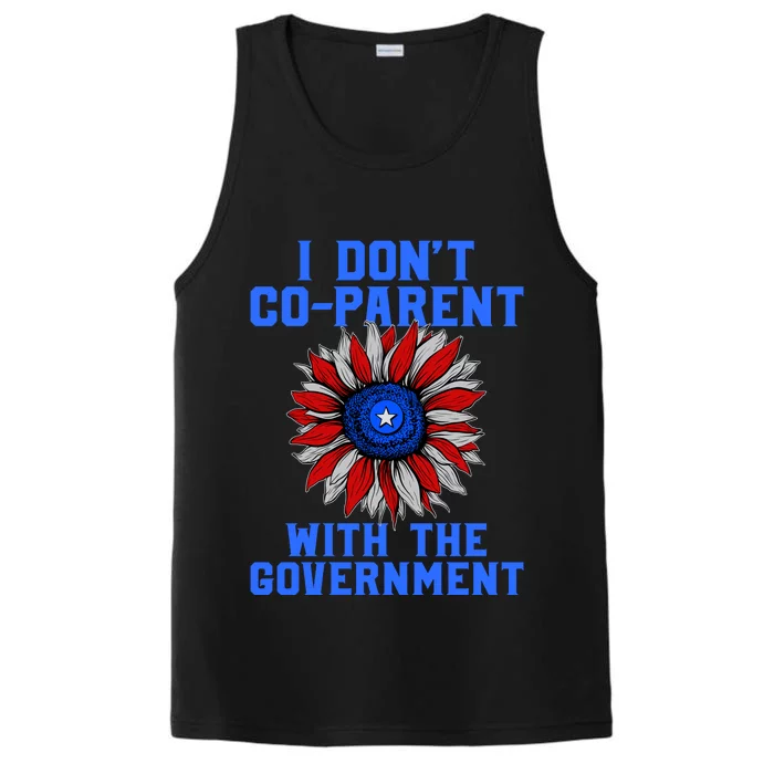 I Don't Co Parent With The Government Performance Tank