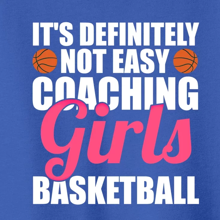 It's Definitely Coaching Basketball Asisstant Great Gift Toddler T-Shirt