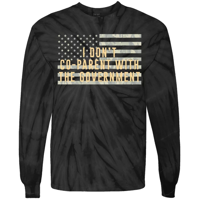 I Don’t Coparent With The Government American Flag Tie-Dye Long Sleeve Shirt