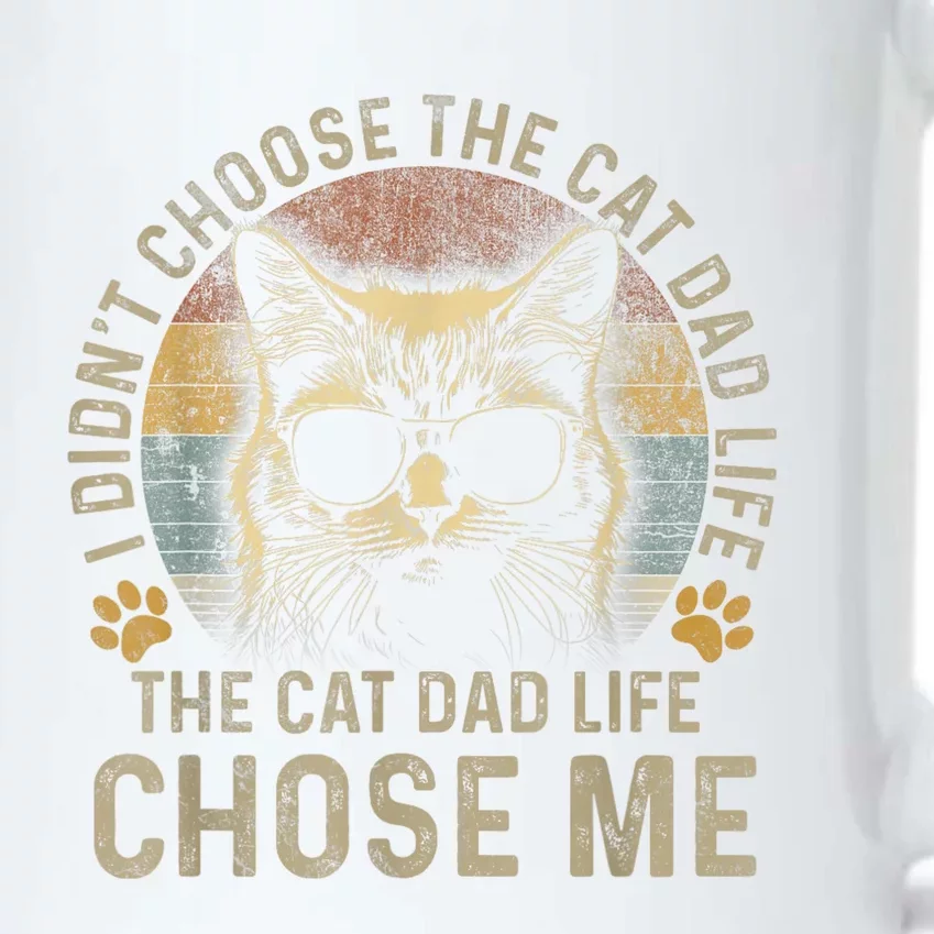 I Didnt Choose The Cat Dad Life The Cat Dad Life Chose Me Black Color Changing Mug