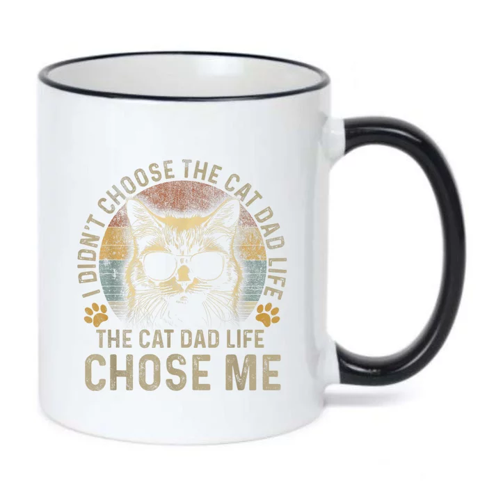 I Didnt Choose The Cat Dad Life The Cat Dad Life Chose Me Black Color Changing Mug