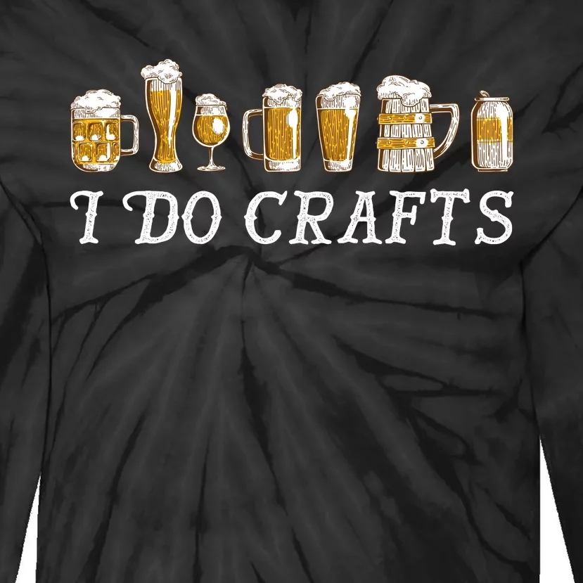 I Do Crafts Beer Lover Tie-Dye Long Sleeve Shirt