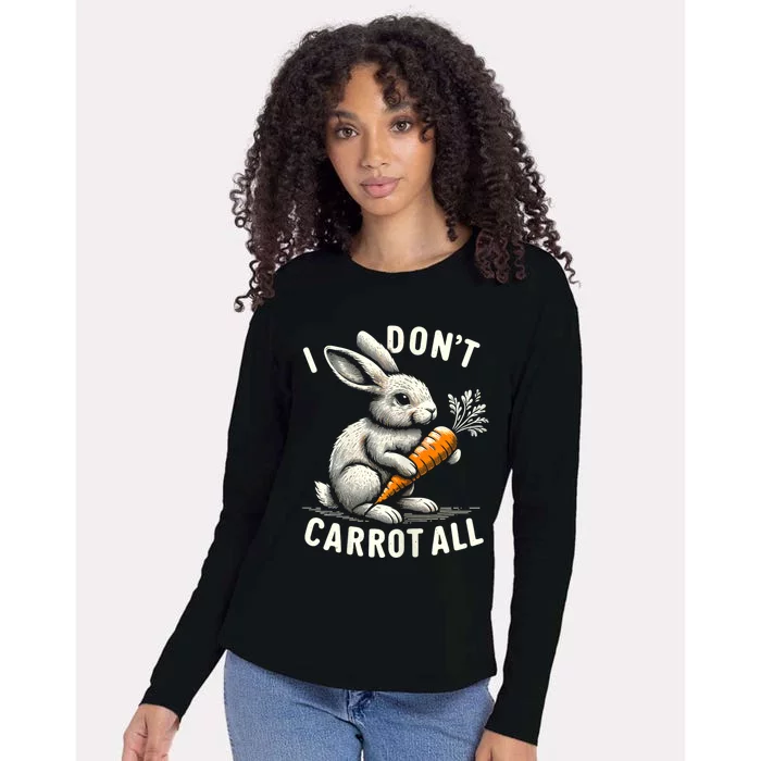 I DonT Carrot All Funny Easter Day Womens Cotton Relaxed Long Sleeve T-Shirt