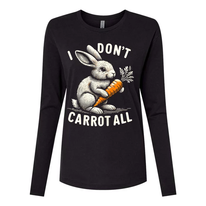 I DonT Carrot All Funny Easter Day Womens Cotton Relaxed Long Sleeve T-Shirt