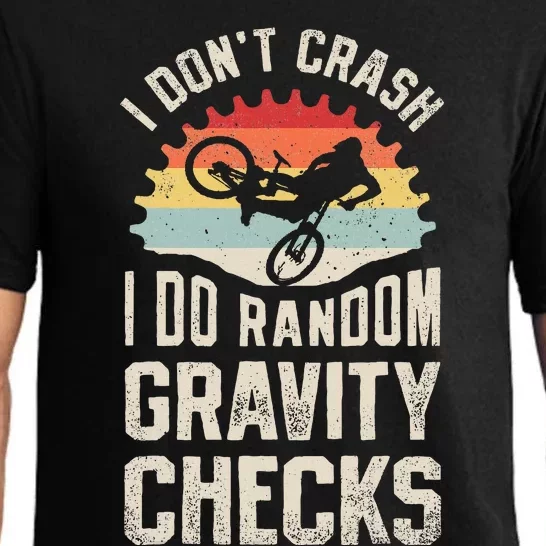 I DonT Crash I Do Random Gravity Checks Mountain Biking Pajama Set