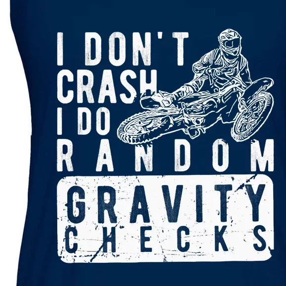 I Don't Crash, I Do Random Gravity Checks Dirt Bike Ladies Essential Flowy Tank