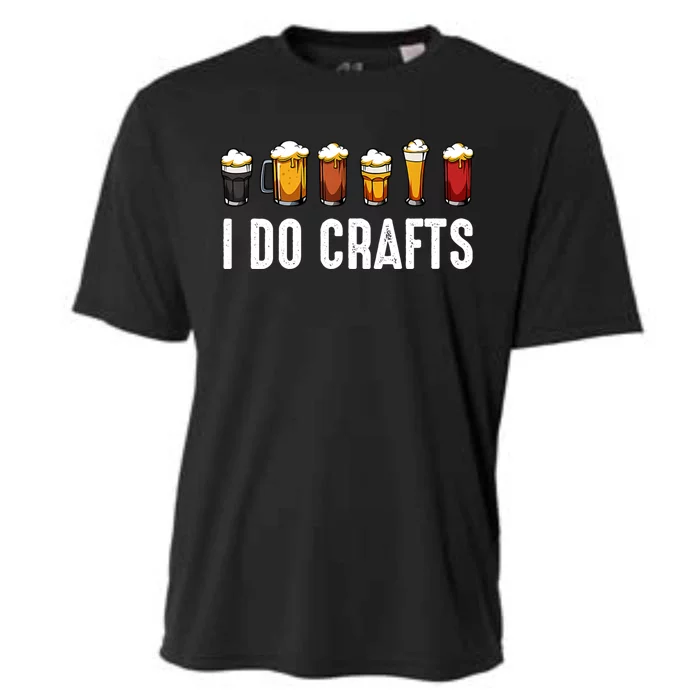 I Do Crafts Beer Cute Gift Cooling Performance Crew T-Shirt