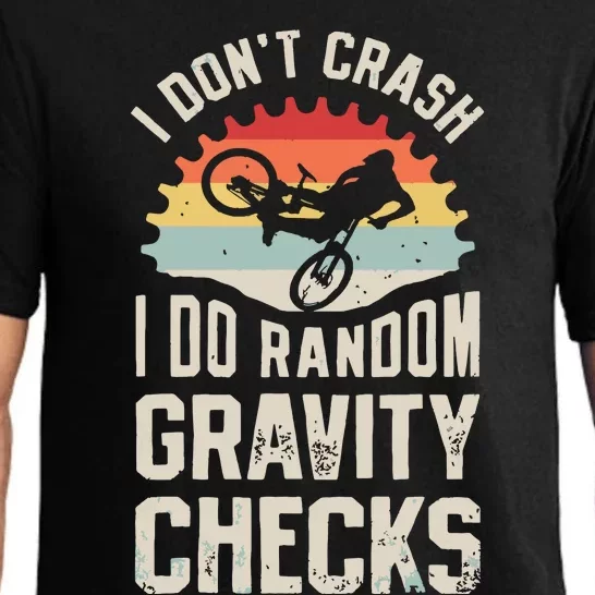 I Dont Crash I Do Random Gravity Checks Mountain Biking Pajama Set