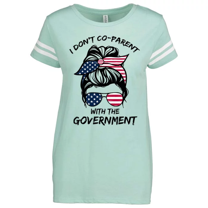 I Don’t Cogiftparent With The Governt For Dad Mom Gift Enza Ladies Jersey Football T-Shirt