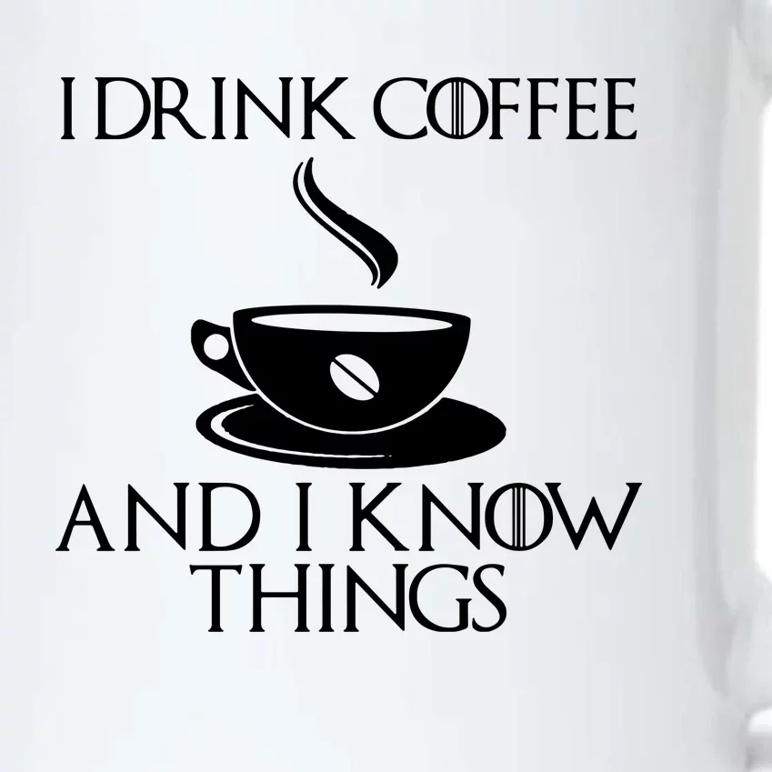 I Drink Coffee And I Know Things Black Color Changing Mug