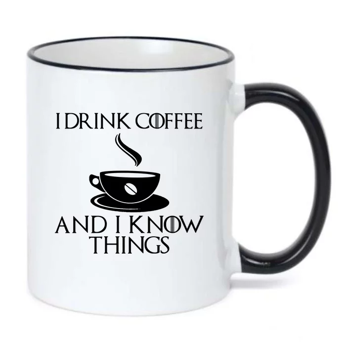 I Drink Coffee And I Know Things Black Color Changing Mug