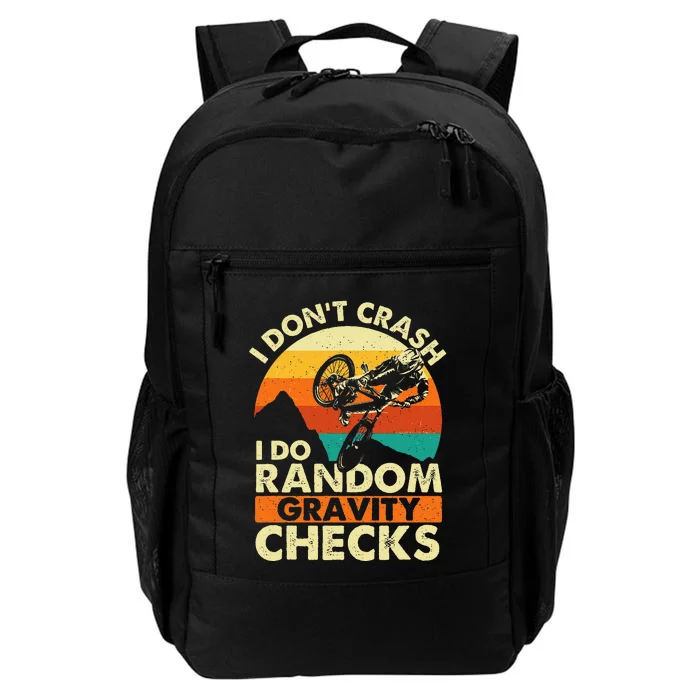 I DonT Crash I Do Random Gravity Checks Mountain Biking Daily Commute Backpack