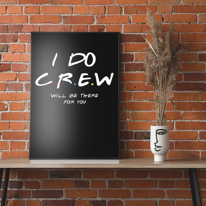 I Do Crew Bachelorette Party Men & Women Poster