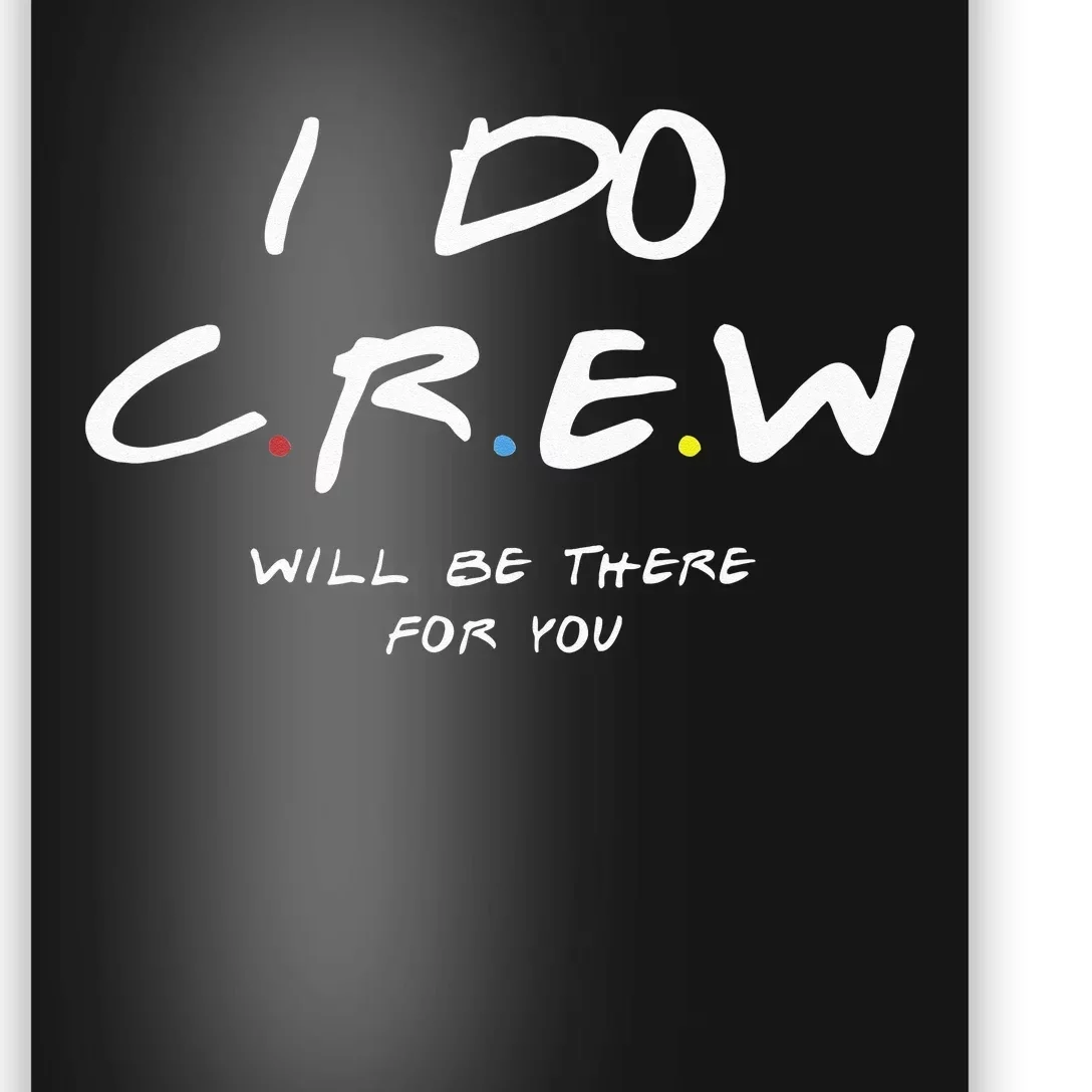 I Do Crew Bachelorette Party Men & Women Poster