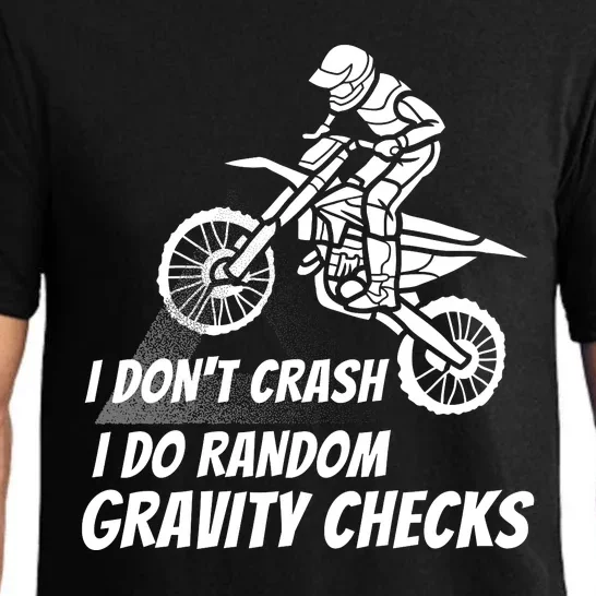 I Don't Crash I Do Random Gravity Checks Funny Motocross Pajama Set