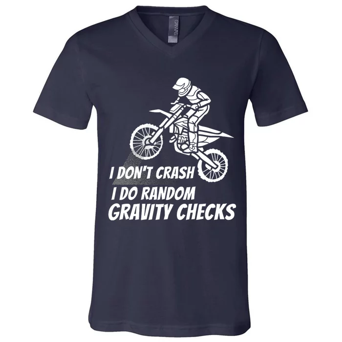 I Don't Crash I Do Random Gravity Checks Funny Motocross V-Neck T-Shirt