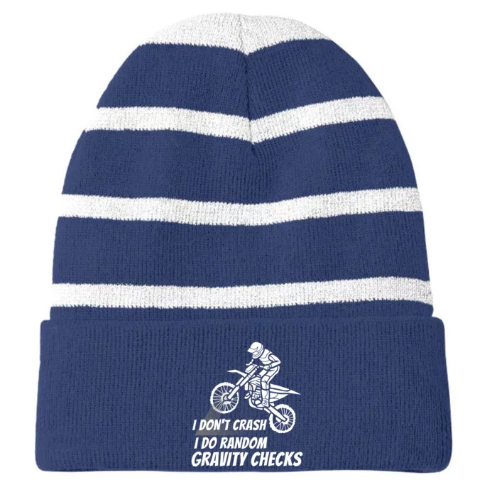 I Don't Crash I Do Random Gravity Checks Funny Motocross Striped Beanie with Solid Band