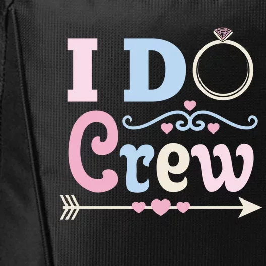 I Do Crew Wedding Bachelorette Party Funny Gift City Backpack