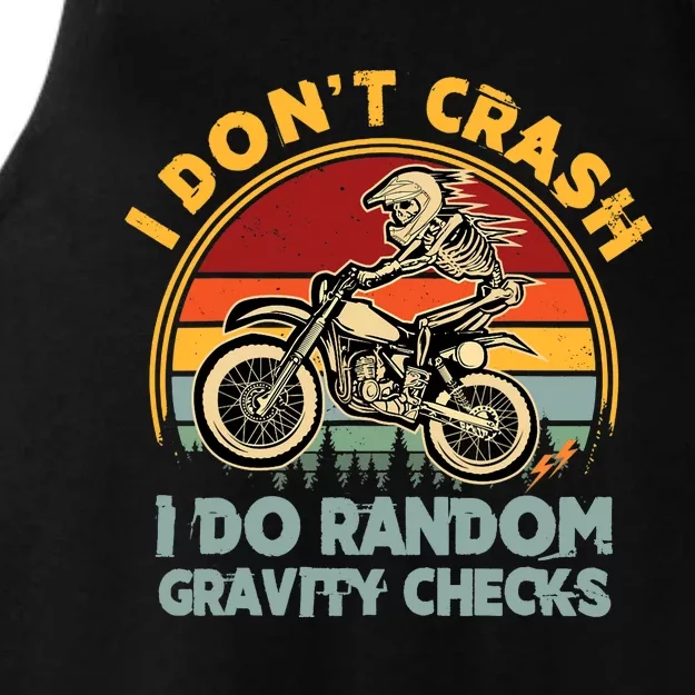 I Don't Crash I Do Random Gravity Checks Dirt Bike Ladies Tri-Blend Wicking Tank