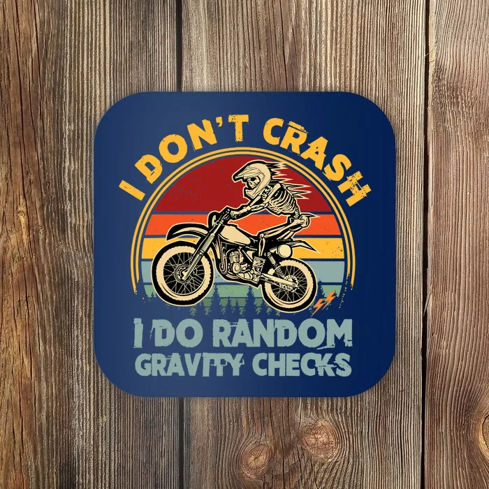 I Don't Crash I Do Random Gravity Checks Dirt Bike Coaster