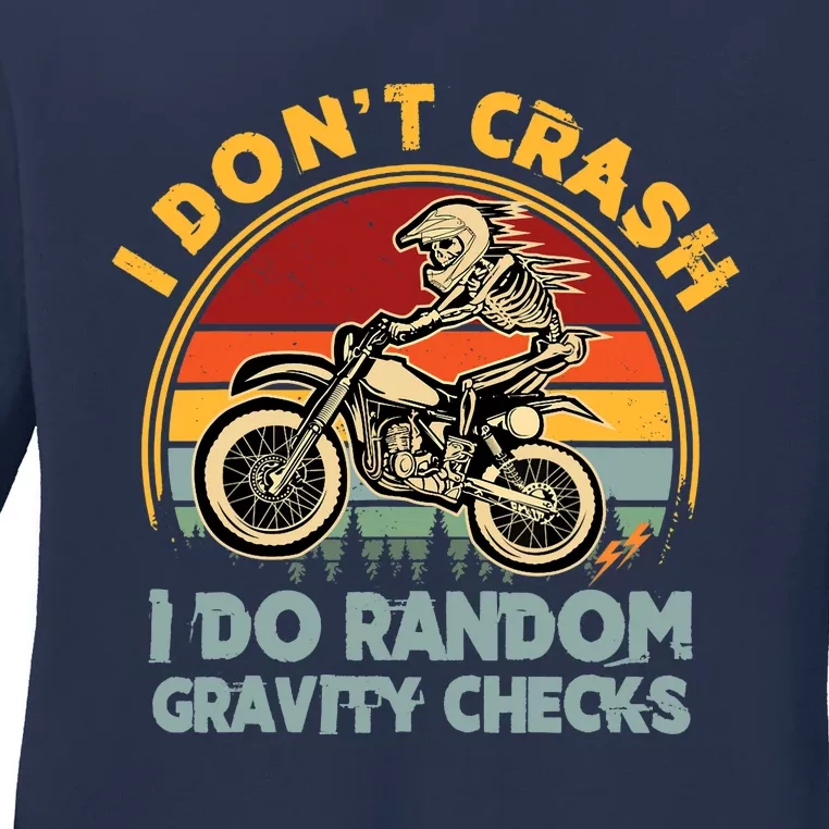 I Don't Crash I Do Random Gravity Checks Dirt Bike Ladies Long Sleeve Shirt