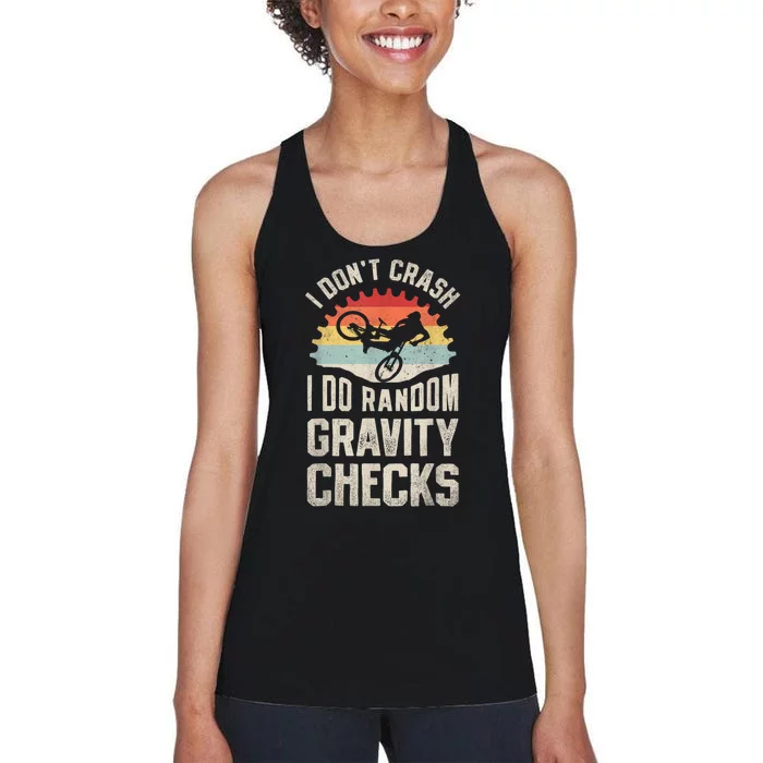 I Dont Crash I Do Random Gravity Checks Mountain Biking Women's Racerback Tank