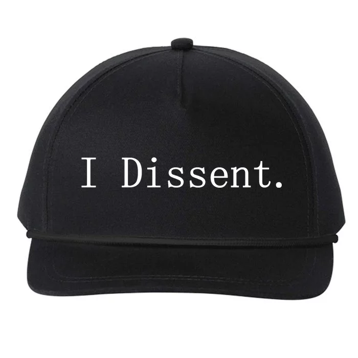 I Dissent Classic Women's Rights Pro Choice Pro Roe Feminist Snapback Five-Panel Rope Hat