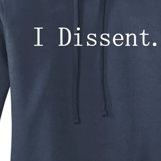 I Dissent Classic Women's Rights Pro Choice Pro Roe Feminist Women's Pullover Hoodie