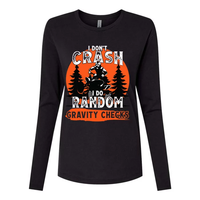 I Dont Crash Random Gravity Checks Quad Racing ATV Womens Cotton Relaxed Long Sleeve T-Shirt