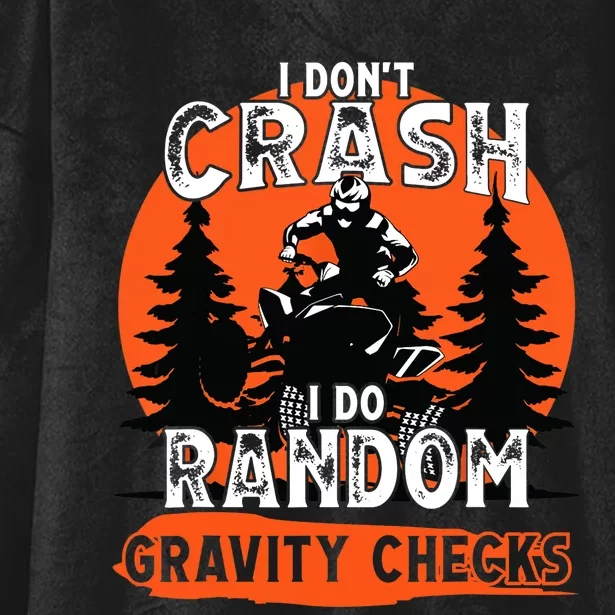 I Dont Crash Random Gravity Checks Quad Racing ATV Hooded Wearable Blanket