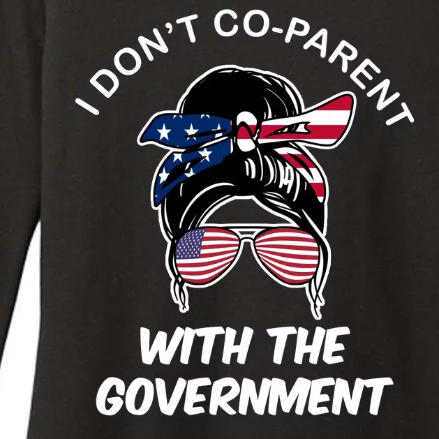 I Don't Co Parent With The Government Womens CVC Long Sleeve Shirt