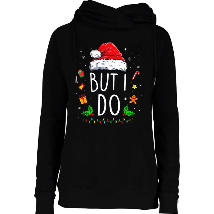 I DonT Do Matching Christmas Outfits But I Do Couples Xmas Womens Funnel Neck Pullover Hood