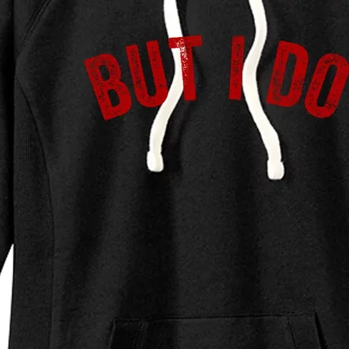 I Don't Do Matching Gift But I Do Fun Outfit Funny Couples Cool Gift Women's Fleece Hoodie