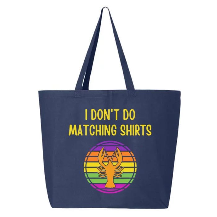 I Don't Do Matching Gift But I Do Funny Couples Mardi Gras Gift 25L Jumbo Tote