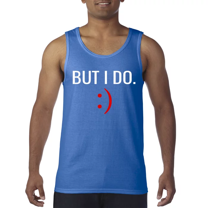 I Don't Do Matching Gift But I Do Funny Couples Gift Tank Top