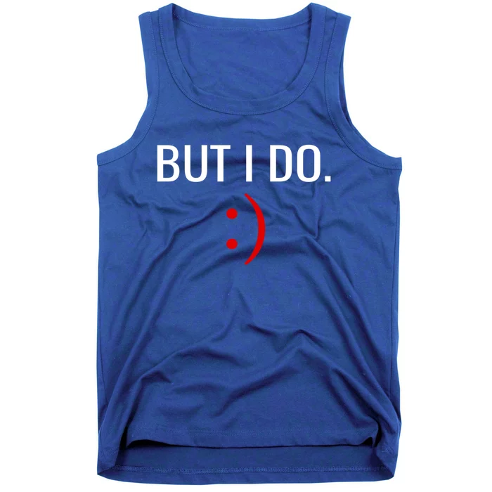 I Don't Do Matching Gift But I Do Funny Couples Gift Tank Top