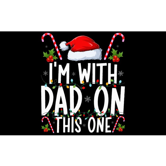 I Don't Do Matching Christmas Outfits I'm With Dad On This Bumper Sticker