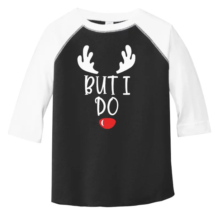 I Dont Do Matching Christmas Outfits But I Do Couple Xmas Toddler Fine Jersey T-Shirt