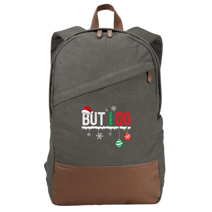 I Don't Do Matching Christmas But I Do Couple Family Xmas Cotton Canvas Backpack