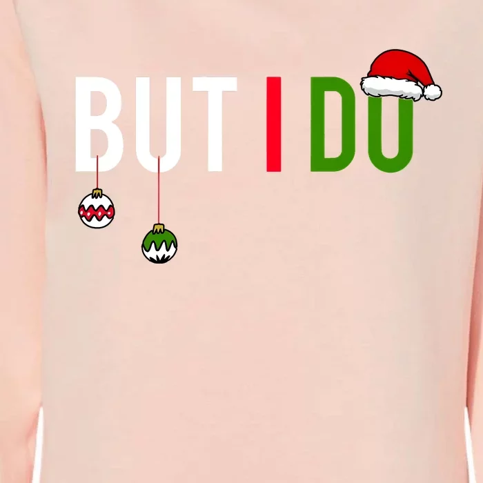 I DonT Do Matching Christmas Womens California Wash Sweatshirt