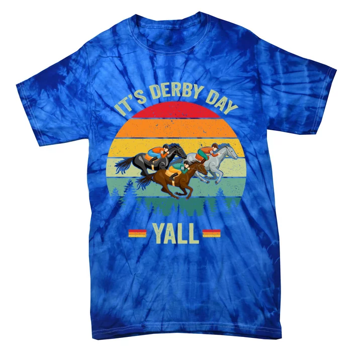 It's Derby Day Yall Retro Derby Horse Racing Lovers Gift Tie-Dye T-Shirt