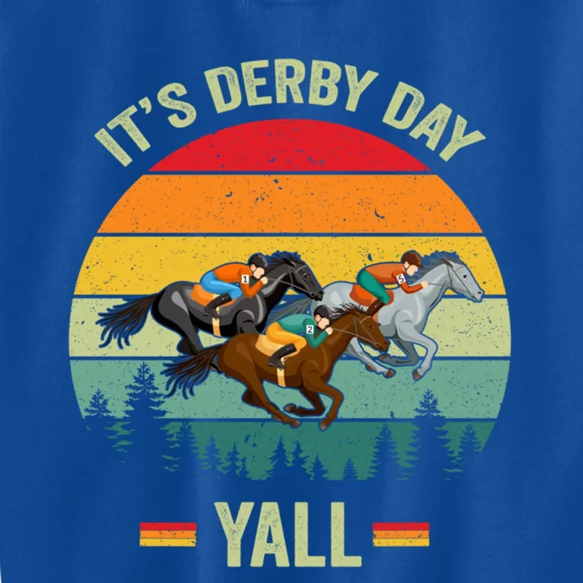 It's Derby Day Yall Retro Derby Horse Racing Lovers Gift Kids Sweatshirt